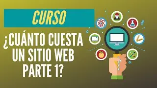 ¿Cuánto cuesta un sitio web parte 1-2021?