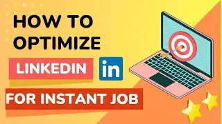 How to optimize your LinkedIn profile for a job search