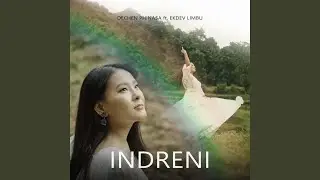 Indreni (feat. Ekdev Limbu)