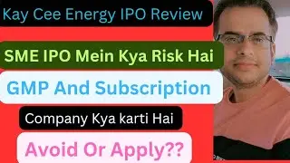 Kay cee Energy & Infra IPO Review | Kay cee Energy IPO |  