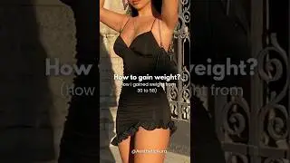 How to gain weight fast 🍒🍑 