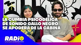 Sopitas FM: Sonido Gallo Negro se apodera de nuestra cabina con su cumbia psicodélica