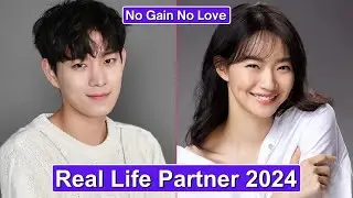 Kim Young Dae And Shin Min Ah (No Gain No Love) Real Life Partner 2024