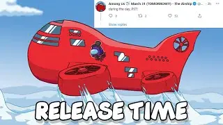 Among Us Airship Map Release Date and Expected Time
