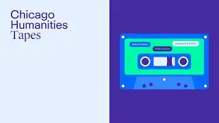 Chicago Humanities Tapes Season 1 Trailer