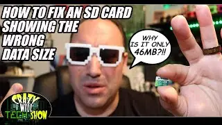 How to fix an SD card showing the wrong data size
