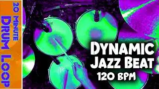 20 Minute Beat - Dynamic Jazz Beat 120 BPM