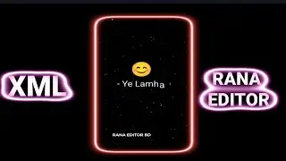 new trending xml video 📸☺️ I alight motion xml video@RANA EDITOR #xml #xmlfilselightmotion