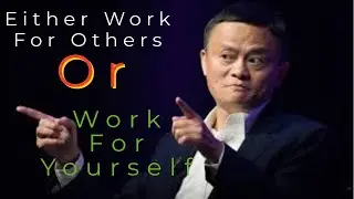 Money Will Follow You - Jack Ma's Motivational Speech