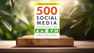 [Review] 500 Social Media Marketing Tips (Andrew Macarthy) Summarized