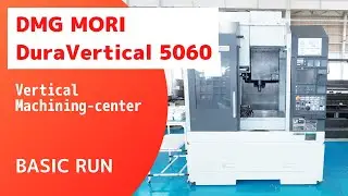 【Stock introduction】 [DMG Mori Seiki] DuraVertical 5060  Vertical Machining Center  --- Basic run