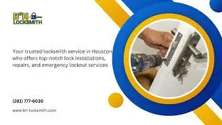 LICENSED & INSURED LOCKSMITH IN HOUSTON, TX