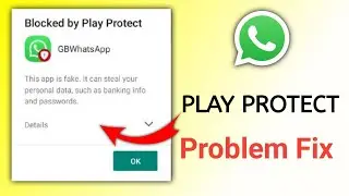 block by play protect || block by play protect gb whatsapp problem fix 2022