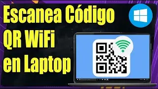 How to Scan Wifi Qr Code in Laptop - 2 Ways!