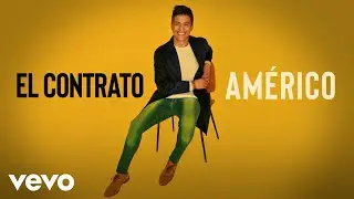 Américo - El Contrato (Audio Oficial)