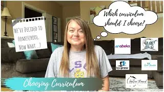 How to Homeschool | Choosing Homeschool Curriculum | Homeschool Curriculum