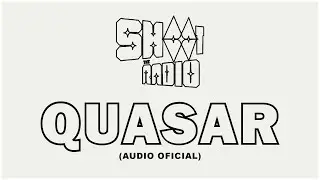 SHOOT THE RADIO - QUASAR (Audio Oficial)