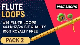 MAG Loops - Flute Sansation Loops Pack Vol 2 - Royalty Free Loops & Samples
