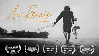 Au Revoir  | Official Trailer | Featuring Raph Derome