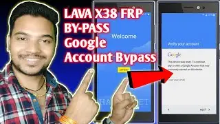 Lava Mobile X38 FRP REMOVE  Bypass 