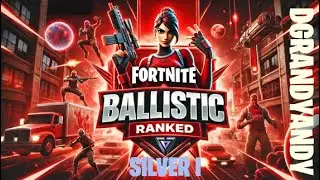 Fortnite Ranked Ballistic | Unranked to Silver I – A New Challenge Begins!