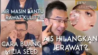 Part 2: Ais Hilangkan Jerawat | Cara Buang Milia Seed | Air Masin Bantu Rawat Kulit