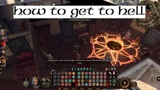 Baldur's Gate 3 - How to get to hell / Raphael's House of Hope