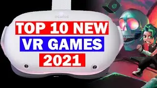 Top 10 NEW Best VR Games Oculus Quest 2 2021
