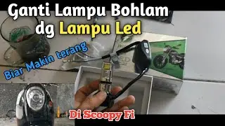 Cara Ganti lampu led utama untuk scoopy fi || proyeksoopyfipart4