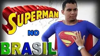 Super Homem no Brasil