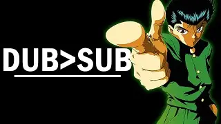 The Anime are Better in Dub