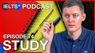 IELTS English Podcast - Speaking Topic: Study