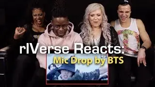 RiVERSE Reacts: Mic Drop (Steve Aoki Remix) by BTS - M/V Reaction