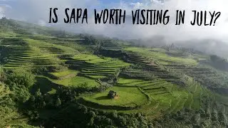 Is Sapa worth visiting in July?