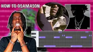 COOKUP FOR OSAMASON/KEN CARSON  | Fl Studio Tutorial From Scratch