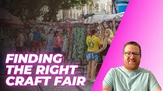 Tips for Finding the PERFECT Craft Fair!