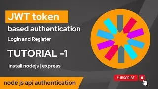 jwt token based authentication tutorial 1 |  install node js | express | node js api authentication