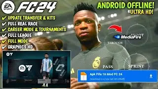 FIFA 16 MOD EA Sports FC 24 Android OFFLINE GRAFIK HD Update Full Menu Terbaru 2024.