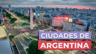 10 Ciudades de Argentina 🇦🇷 | Imprescindibles
