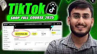 FREE TikTok Shop Full Course (2025)🔥 | FREE TikTok Shop Masterclass 2025 (Step-by-Step Guide)