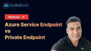 Azure Service Endpoint vs Private Endpoint