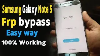 Samsung Galaxy Note 5 Frp bypass Reset Google Account Protection by #mobile flash tech