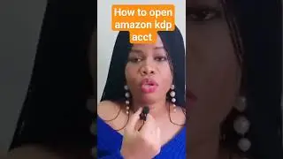 How to Open and Verify Amazon Kdp Account