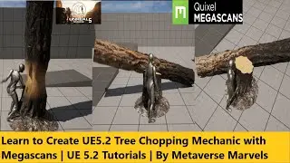 Learn Unreal Engine | Learn to Create UE5.2 Tree Chopping Mechanic with Megascans | UE 5.2 Tutorials
