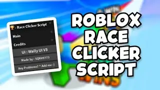 Roblox Race Clicker Script | AutoClick | MORE!