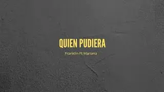 Franklin - Quien Pudiera ft. Medusa (prod: Sorce) Video Oficial
