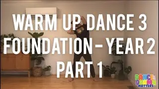 Foundation - Year 2 | Warm Up Dance 3! | PART 1 | Dance by DNCE