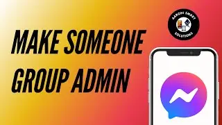 How to Make Someone on Messenger As Group Admin