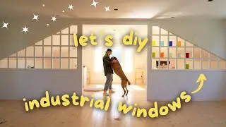 let’s diy industrial windows into my studio! | DIY DANIE