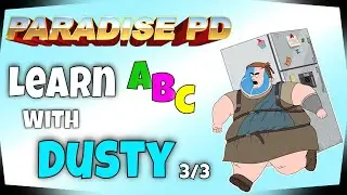 Funniest Dusty moments (part 3/3) - Paradise PD alphabet